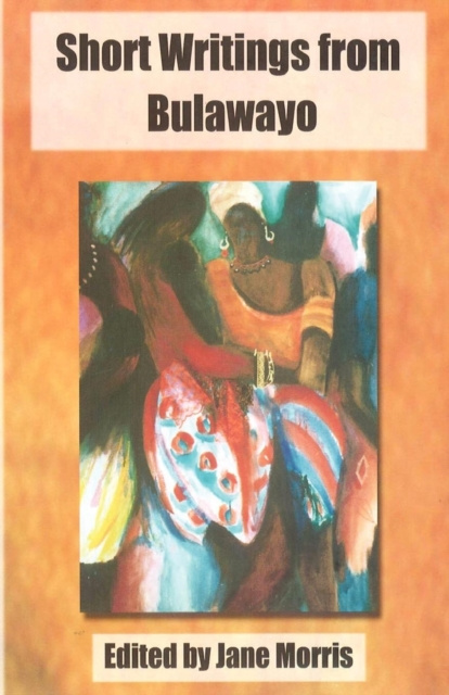 E-kniha Short Writings from Bulawayo Jane Morris