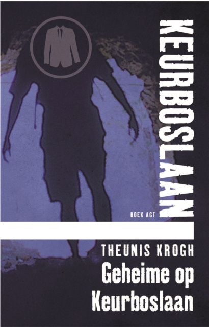 E-kniha Geheime op Keurboslaan #8 Theunis Krogh