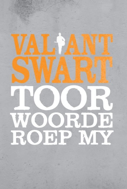 E-kniha Toorwoorde roep my Valiant Swart
