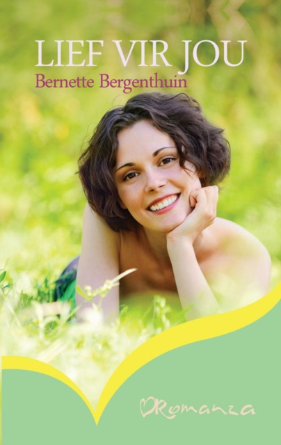 E-book Lief vir jou Bernette Bergenthuin