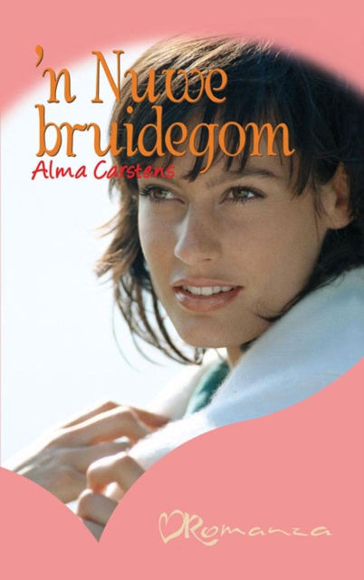 E-kniha 'n Nuwe bruidegom Alma Carstens
