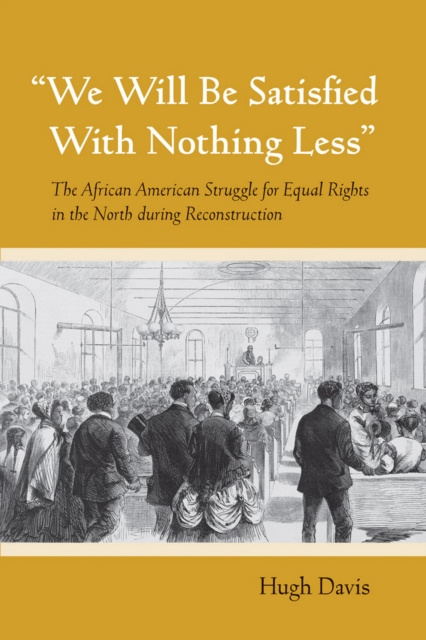 E-book &quote;We Will Be Satisfied With Nothing Less&quote; Hugh Davis