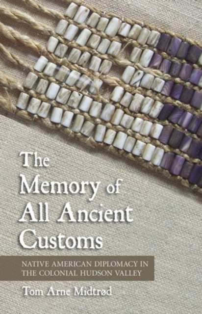 E-knjiga Memory of All Ancient Customs Tom Arne Midtrod