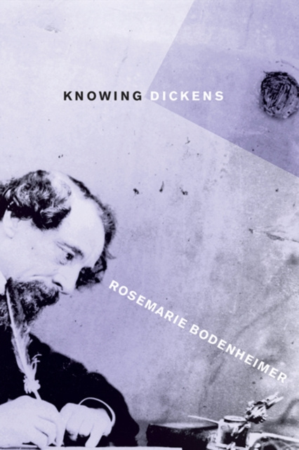 E-Book Knowing Dickens Rosemarie Bodenheimer