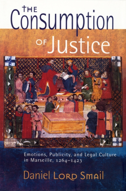 E-knjiga Consumption of Justice Daniel Lord Smail