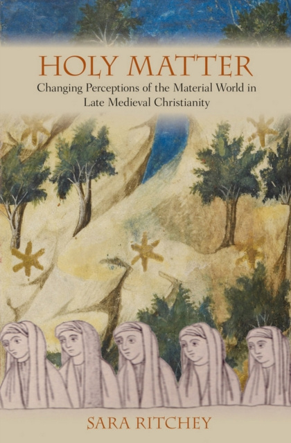 E-book Holy Matter Sara Ritchey