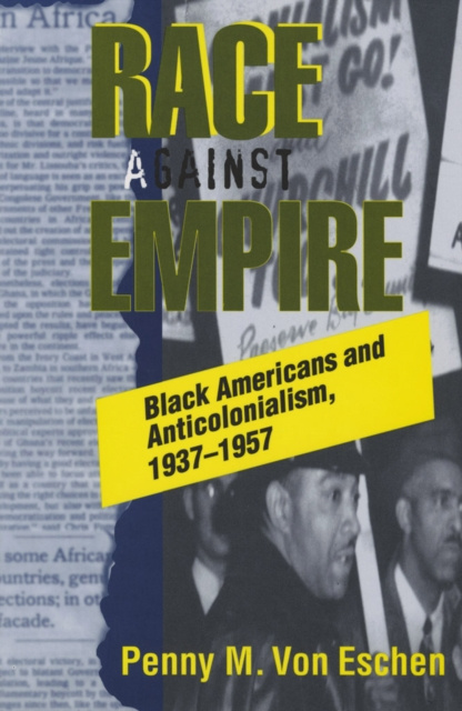 E-knjiga Race against Empire Penny M. Von Eschen