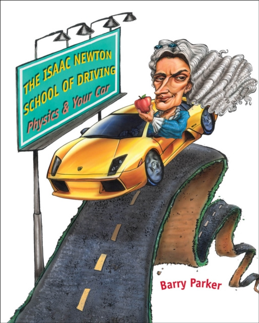 E-book Isaac Newton School of Driving Barry Parker