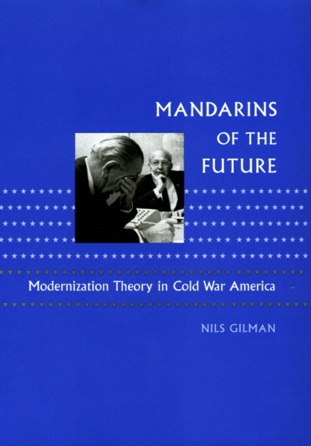 E-kniha Mandarins of the Future Nils Gilman