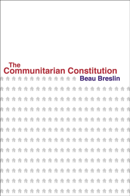 E-book Communitarian Constitution Beau Breslin