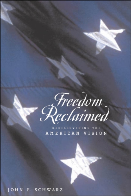 E-knjiga Freedom Reclaimed John E. Schwarz