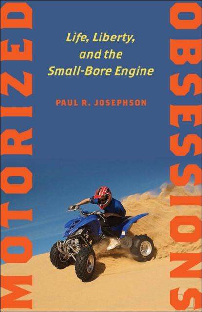 E-book Motorized Obsessions Paul R. Josephson