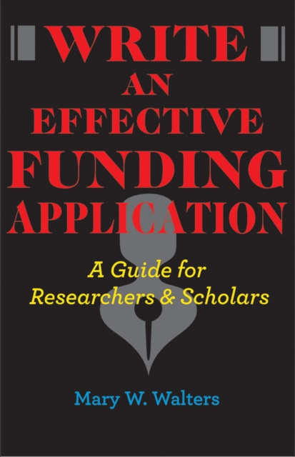 E-knjiga Write an Effective Funding Application Mary W. Walters