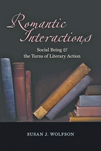 E-knjiga Romantic Interactions Susan J. Wolfson