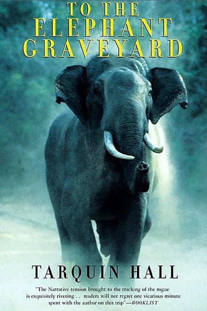 E-kniha To the Elephant Graveyard Tarquin Hall