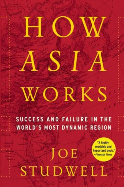 E-kniha How Asia Works Joe Studwell