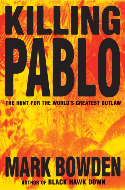 E-kniha Killing Pablo Mark Bowden