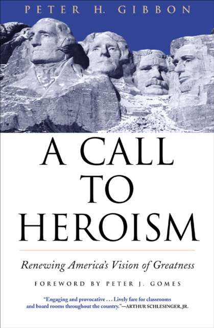 E-book Call to Heroism Peter H. Gibbon