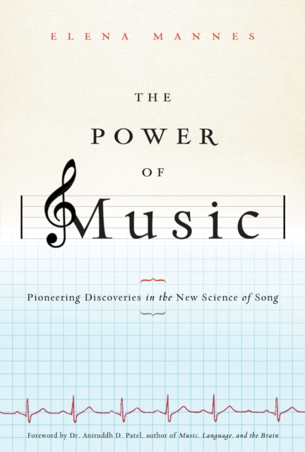 E-book Power of Music Mannes Elena Mannes