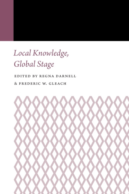 E-book Local Knowledge, Global Stage Frederic W. Gleach
