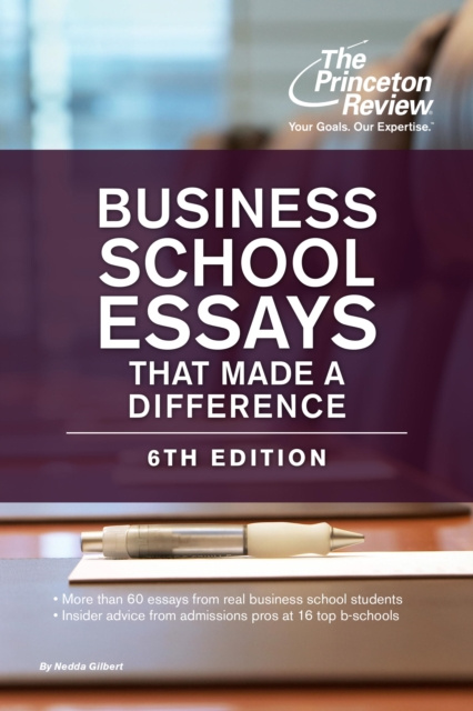 E-kniha Business School Essays That Made a Difference, 6th Edition The Princeton Review