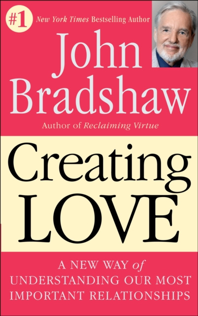 E-knjiga Creating Love John Bradshaw