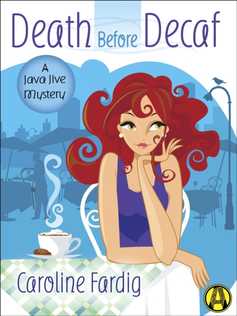 E-book Death Before Decaf Caroline Fardig