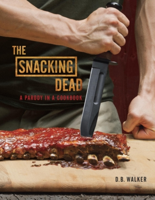 E-knjiga Snacking Dead D. B. Walker