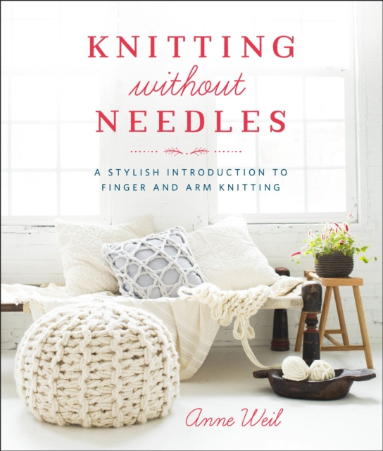 E-book Knitting Without Needles Anne Weil