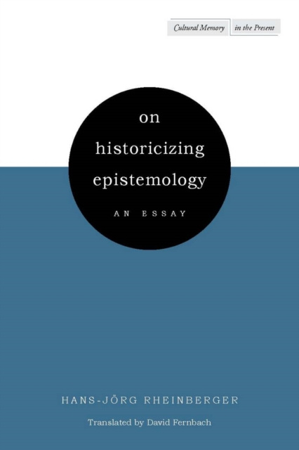 E-kniha On Historicizing Epistemology Hans-Jorg Rheinberger