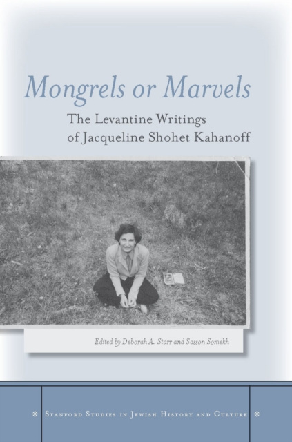 E-knjiga Mongrels or Marvels Deborah A. Starr