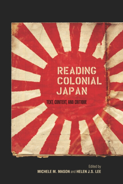 E-kniha Reading Colonial Japan Michele Mason