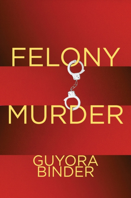 E-knjiga Felony Murder Guyora Binder
