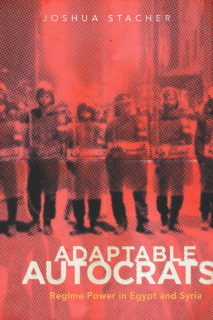 ebook Adaptable Autocrats Joshua Stacher