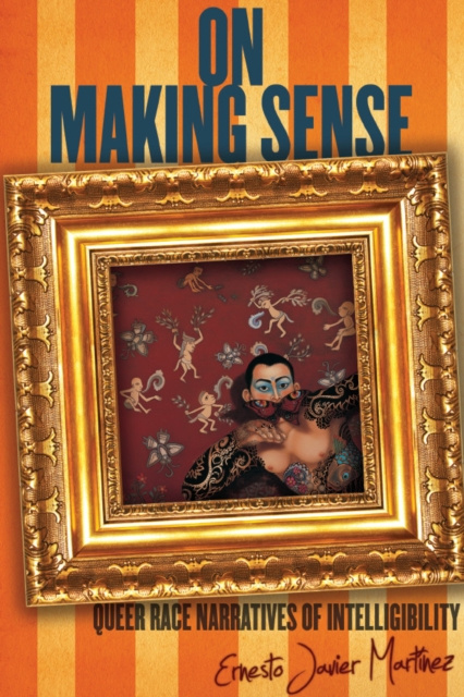 E-book On Making Sense Ernesto Javier Martinez