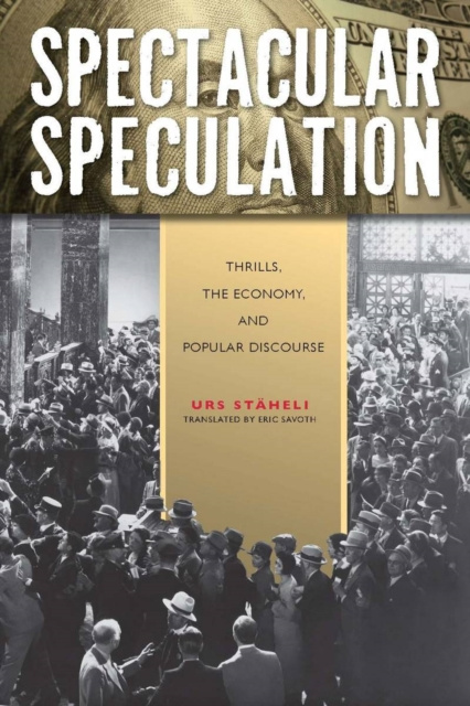 E-knjiga Spectacular Speculation Urs Staheli