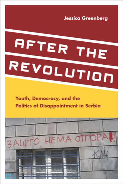 E-knjiga After the Revolution Jessica Greenberg