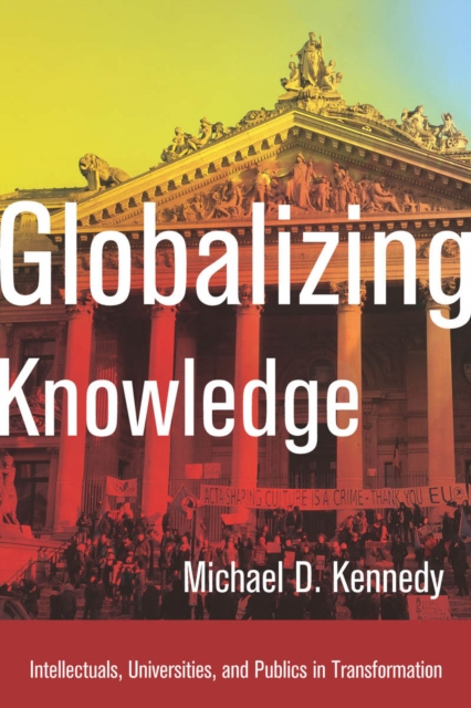 E-knjiga Globalizing Knowledge Michael D. Kennedy