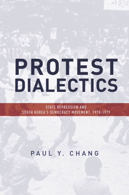 E-knjiga Protest Dialectics Paul Chang