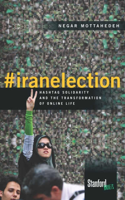 ebook #iranelection Negar Mottahedeh