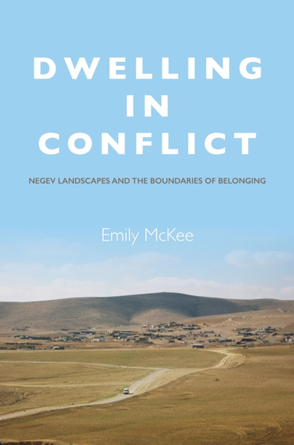 E-book Dwelling in Conflict Emily McKee