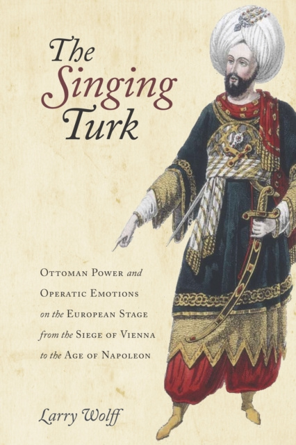 E-book Singing Turk Larry Wolff