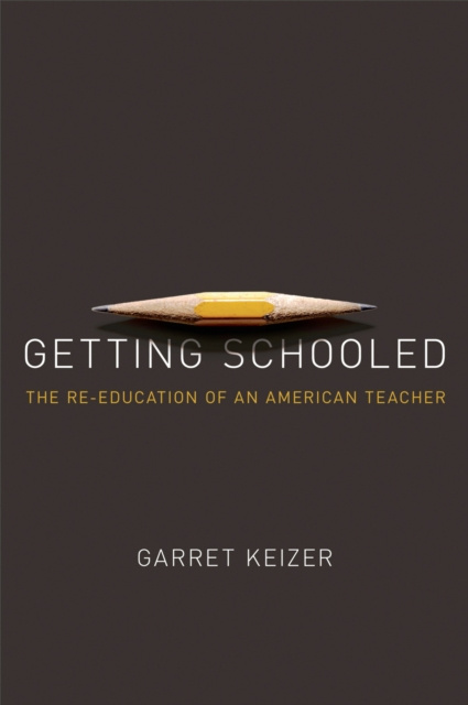 E-knjiga Getting Schooled Garret Keizer