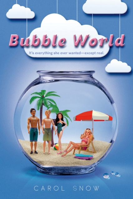 E-knjiga Bubble World Carol Snow