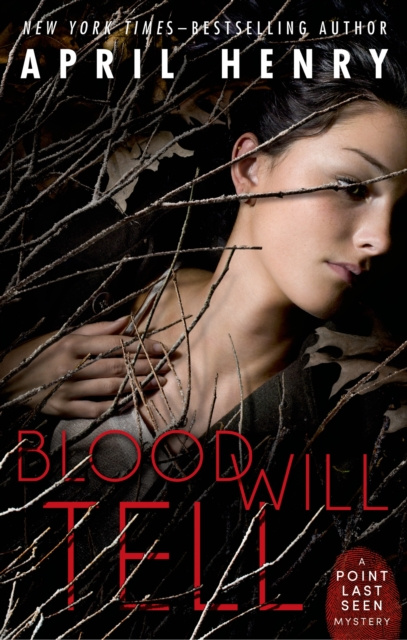 Libro elettronico Blood Will Tell April Henry