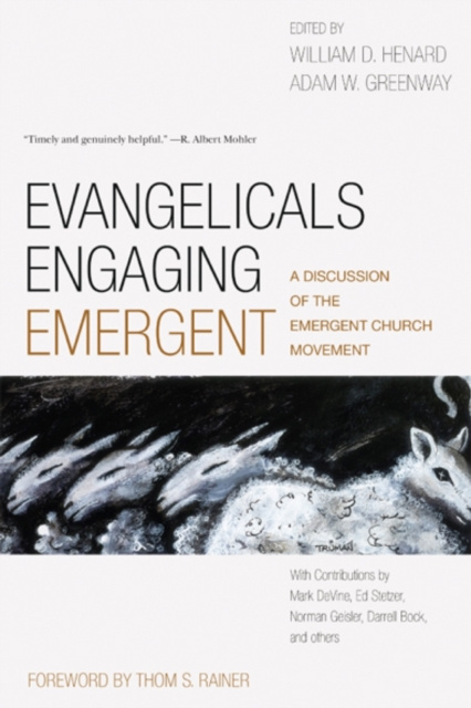 E-kniha Evangelicals Engaging Emergent Bill Henard