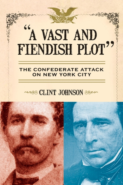 E-knjiga Vast and Fiendish Plot: Clint Johnson