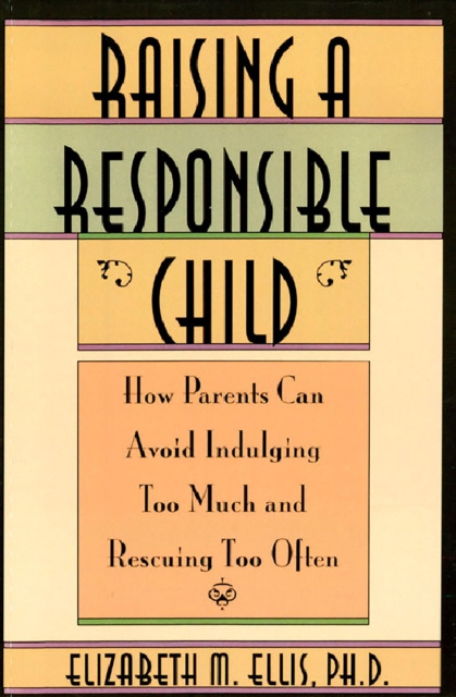 E-kniha Raising a Responsible Child: Elizabeth Ellis
