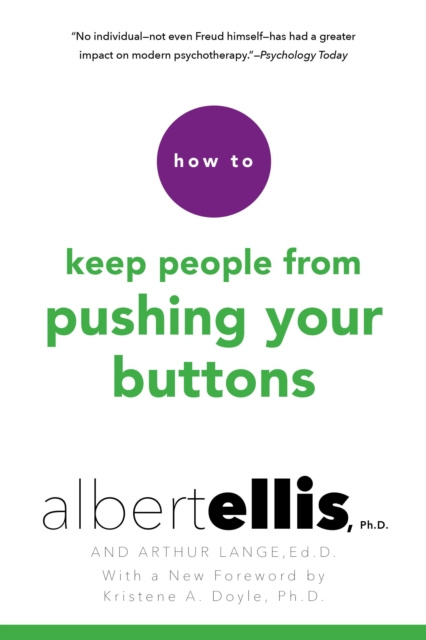 E-kniha How to Keep People from Pushing Your Buttons Albert Ellis