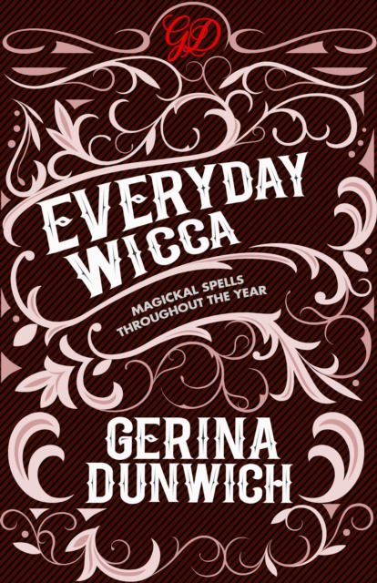 E-kniha Everyday Wicca Gerina Dunwich
